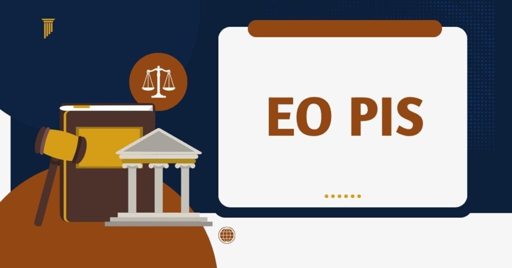 EO PIS: A Complete Guide for 2025